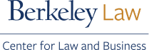 Berkeley Law Center for Law and Business